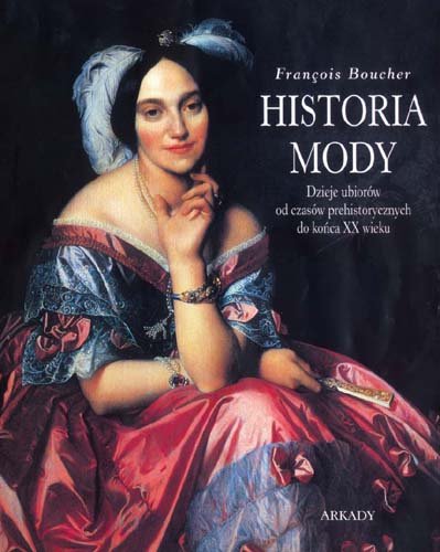 Historia mody - Boucher Francois | Książka w Empik