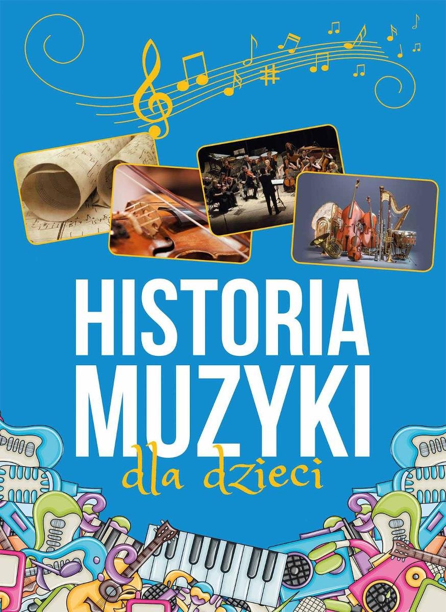 Historia Muzyki Dla Dzieci - Łapeta Oskar | Ebook Sklep EMPIK.COM