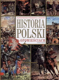 Historia Polski w opowieściach - Szymeczko Kazimierz