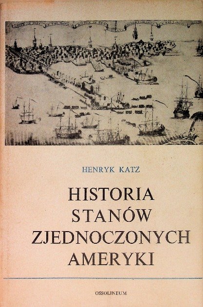 Historia Stanów Zjednoczonych Ameryki - Opracowanie zbiorowe | Książka