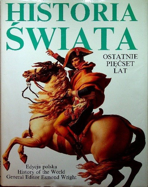 Historia świata Ostatnie pięćset lat - W opisie | Książka w Empik