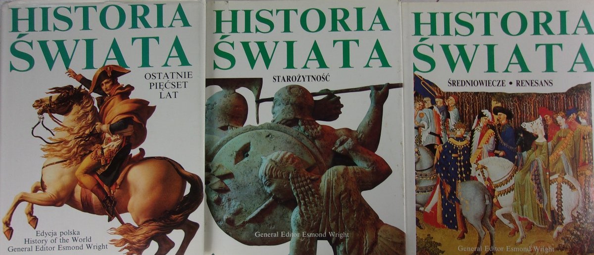 Historia Świata Starożytność/Średniowiecze/Renesans/ Ostatnie Pięćset