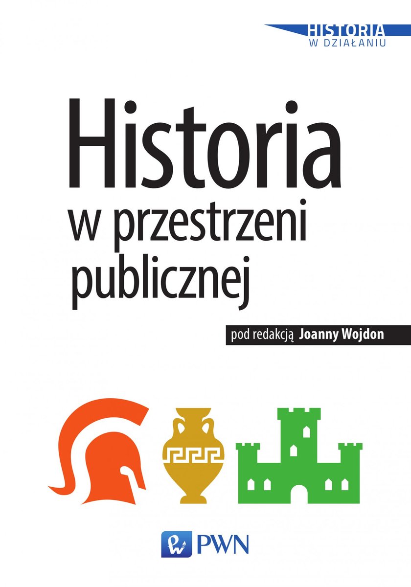 Historia w przestrzeni publicznej - ebook epub