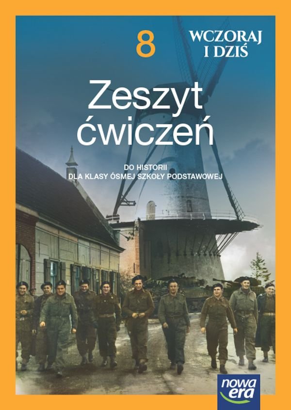 Historia Wczoraj I Dziś Klasa 5 Zeszyt ćwiczeń Odpowiedzi Historia wczoraj i dziś. Zeszyt ćwiczeń. Klasa 8. Szkoła podstawowa