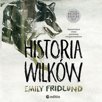 Historia wilków - Fridlund Emily