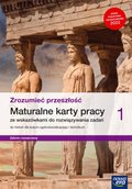 Historia. Zrozumieć przeszłość. Maturlane karty pracy. Liceum i technikum. Zakres rozszerzony - Śniegocki Robert
