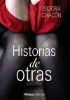 Historias de otras - Chacon Alvarez Isidora