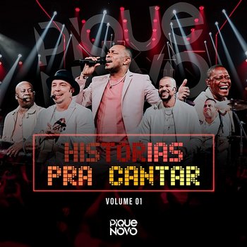 Histórias Pra Cantar - Pique Novo