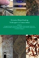 Historical Book Binding Techniques in Conservation - Engel Patricia