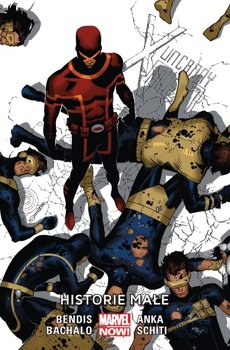 Historie małe. Uncanny X-Men. Tom 6 - Bendis Brian Michael