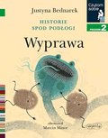 Historie spod podłogi. Wyprawa. Czytam sobie. Poziom 2&nbsp;-&nbsp;Bednarek Justyna, Minor Marcin