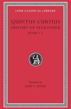 History of Alexander - Quintus Curtius
