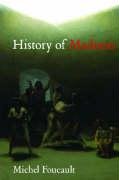 History of Madness - Foucault Michel