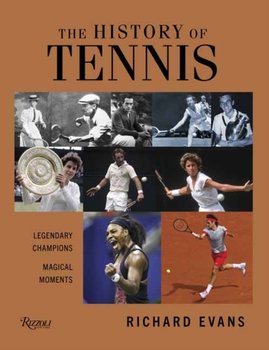 History of Tennis - Evans Richard