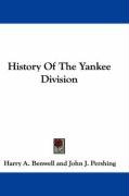 History of the Yankee Division - Benwell Harry A.