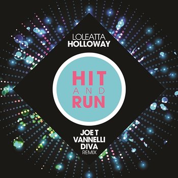 Hit and Run - Loleatta Holloway