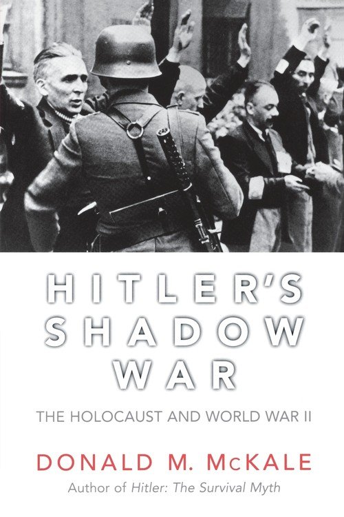 Hitler's Shadow War - McKale Donald M. | Książka w Empik