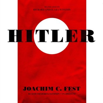 Hitler - Fest Joachim C.