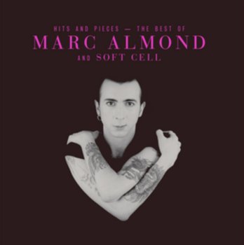 Hits And Pieces - The Best Of: Marc Almond - Almond Marc