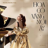 Hoa Có Vàng Nơi Ấy Phương Phương Thảo