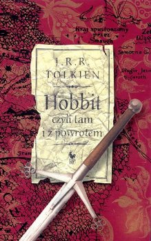 Hobbit, czyli tam i z powrotem - Tolkien John Ronald Reuel