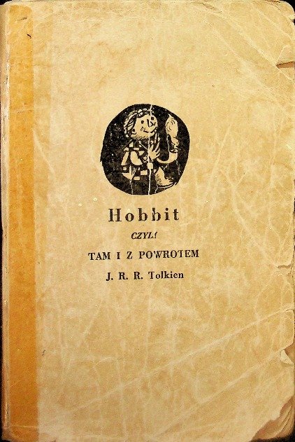 Hobbit czyli tam i z powrotem Wydanie I - J.R.R. Tolkien | Książka w Empik