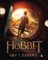 Hobbit. Niezwykła podróż. Gry i zabawy Tolkien John Ronald Reuel