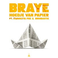 Hoedje Van Papier Zwanetta Fox, Braye feat. Bombastic