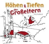 Höhen & Tiefen der Großeltern - Husband Tony