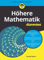 Höhere Mathematik für Dummies Wiley-VCH Dummies