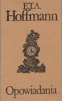 Hoffmann Opowiadania E. T. A. Hoffmann