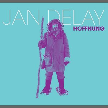 Hoffnung - Jan Delay