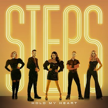 Hold My Heart - Steps
