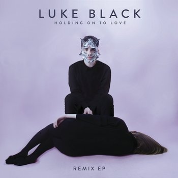 Holding On To Love - Luke Black