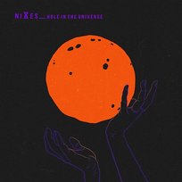 Hole In The Universe Nixes