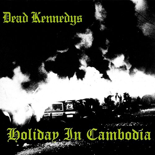 DEAD KENNEDYS HOLIDAY IN CAMBODIA ポスター Dead Kennedys Holiday In Cambodia Band Poster 24x36 Poster