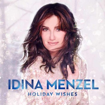 Holiday Wishes - Menzel Idina