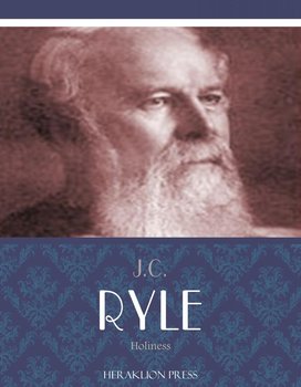 Holiness - J.C. Ryle