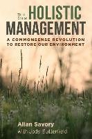 Holistic Management Savory Allan, Butterfield Jody