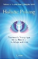 Holistic Pulsing Lichtenberg Sebastian, Seidl Brigitte