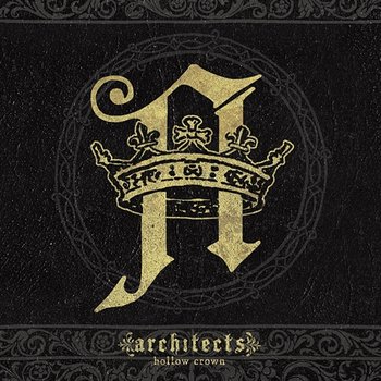 Hollow Crown - Architects