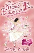 Holly and the Magic Tiara - Bussell Darcey