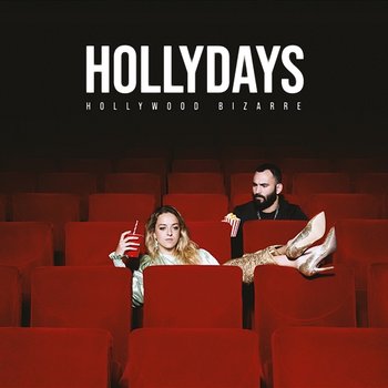 Hollywood Bizarre - Hollydays