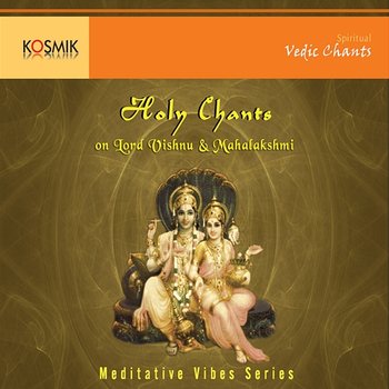 Holy Chants On Vishnu And Mahalakshmi - Stephen Devassy