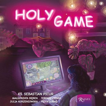Holy Game - audiobook - Sebastian Picur, Małgorzata Bęben, Tobiasz Hebda, Julia Korzeniowska, Piotr Lubaś, Dąbrowski Kamil