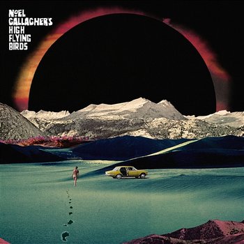 Holy Mountain - Noel Gallagher's High Flying Birds