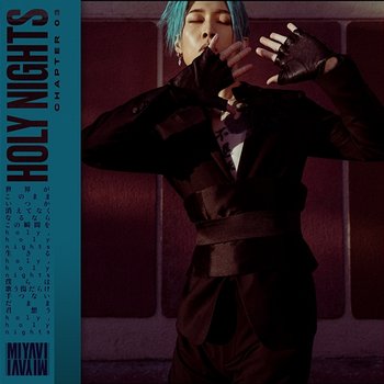 Holy Nights - MIYAVI