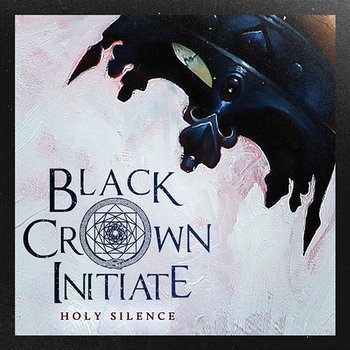 Holy Silence - Black Crown Initiate