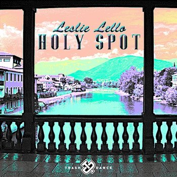 Holy Spot - Leslie Lello