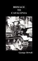 Homage to Catalonia - Orwell George